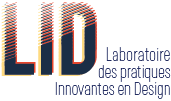 LID - Laboratoire des pratiques innovantes en Design